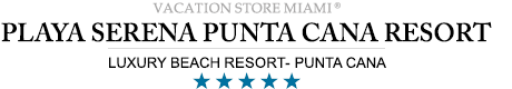 Playa Serena Punta Cana Resort - Punta Cana 